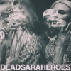 Dead Sara - Heroes