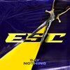 Esc - Say Nothing
