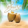 Ozono、Walter Ananaz、Dinamit - Beira Mar