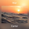 carter - War