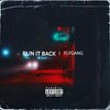 Flygang - Run It Back (Explicit)