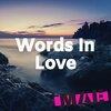Max a Millian - Words In Love
