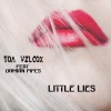 Tom Wilcox、Damian Pipes《Little Lies (Short Mix)》[MP3/LRC]