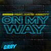 Joel Gray、Katie Abbott - On My Way (feat. Katie Abbott)