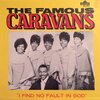 The Caravans - I Find No Fault In God