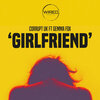 Corrupt (UK)、Gemma Fox - Girlfriend (Original Mix)