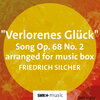 na Not Applicable - Verlorenes Glück, Op. 68, No. 2 (arr. for music box)