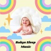 Baby Lullaby、Christian Music For Babies、Toddler Tunes - baby brother