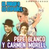 Pepe Blanco、Carmen Morell - El Piropo Español (Remastered)