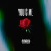LVX - YOU & ME (Explicit)