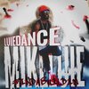 Dj Mike Luie、Yowda - Luie Dance (feat. Yowda)(Explicit)