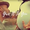 Coach - Give It to You