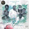 Donsylvester、Kwest、Adam swag、Justissy - Jingle Bell (feat. Adam Swag, Justissy & Kwest)
