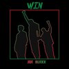 Joe Blaxx、Lakecia Benjamin - Win (feat. Lakecia Benjamin)(Explicit)