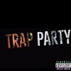 Jmarty、101 Da Exclusive、Coto、Luh Kel - Trap Party (feat. Coto Luh Kel & 101 Da Exclusive)(Explicit)