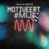Janse、Robinbeats、Makkie - Motiveert Mij (feat. Makkie & Robinbeats)(Explicit)