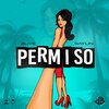 2Live、Saylin - Permiso (feat. Saylin)