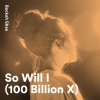 Beckah Shae - So Will I (100 Billion X)