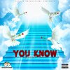 EyesLow Jones - You Know (Explicit)