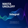 Nikita Ukoloff《Integral (Original Mix)》[MP3/LRC]