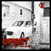 O.P - Upset (Explicit)