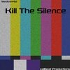 MedizenKid - Kill the Silence
