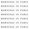 Caroline Manning - Mornings in Paris