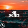 Mier《Sensation (Original Mix)》[MP3/LRC]