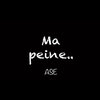 Ase - ma peine..