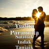 Yudha Paramata - DJ Adiak Sayang Nan Denai Cinto