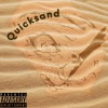 Xonix、9 A.M the Underdog、Process、Rama Kazi - Quicksand (feat. 9 A.M the Underdog, Process & Rama Kazi)(Explicit)