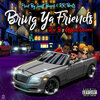 Kev B、OfficialDrama - Bring Ya Friends (Explicit)