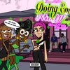 Pretty KoKain、Dread Green、Mulahni - Doing Em Nasty Shemix (feat. Dread Green & Mulahni)(Explicit)