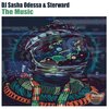DJ Sasha Odessa、Steward - The Music