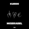 Kurdo - Miserabel (Explicit)