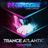 Trance Atlantic - Paranoid (Original Mix)