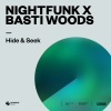 NightFunk、Basti Woods - Hide & Seek