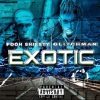 GlitchMan、Pooh Shiesty - Exotic (feat. Pooh Shiesty)(Explicit)