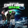 MBB - Can't Hang With Us (Explicit)