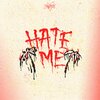 Shwayze、paul couture - Hate Me (Explicit)