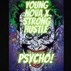 Young Nova、Strong Hustle、Deuce - Psycho (Explicit)