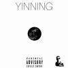 Liam Stewart、Reginal Green《Yinning (feat. Reginal Green)(Explicit)》[MP3/LRC]