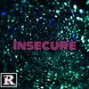 Van Kamp - Insecure (Explicit)