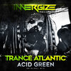 Trance Atlantic - Acid Green (Original Mix)