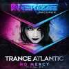Trance Atlantic - No Mercy (Original Mix)