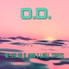 Mz She Did it Again、Lavell Streets - O.D. (feat. Lavell Streets)