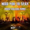 Thomas Chilume、Oneal James、House Villians、2021 Thomas Chilume、2021 Oneal James - Need You To Stay (House Villians Remix)