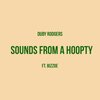 Duby Rodgers、Bizzoe - Sounds from a Hoopty (feat. Bizzoe)(Remix|Explicit)