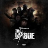 The L.E.A.G.U.E. - Welcome to the L.E.A.G.U.E. (Explicit)