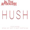In the Aftermath、Ryno - Hush (feat. Ryno)(Explicit)